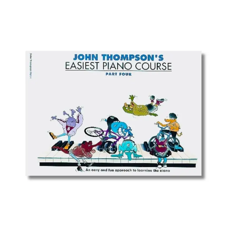 John Thompson's Easiest Piano Course Part 4