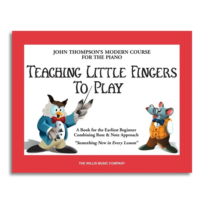 John Thompson Teaching Little Fingers to Play