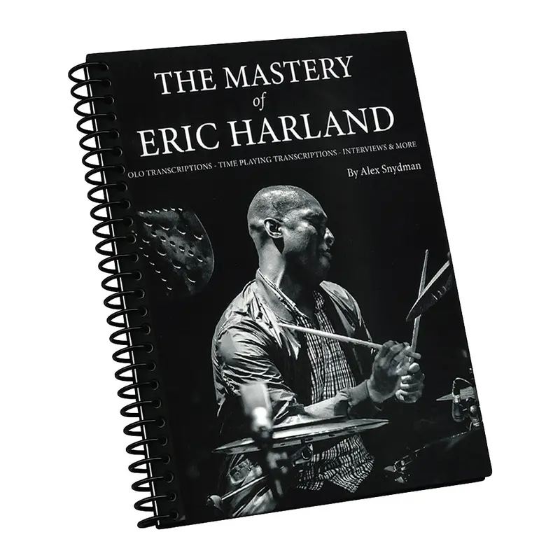 The Mastery of Eric Harland - Alex Snydman