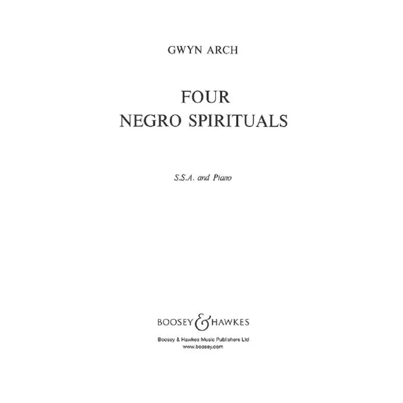 ARCH - 4 NEGRO SPIRITUALS SSA