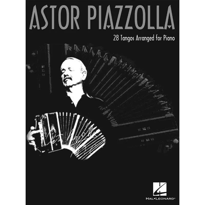 ASTOR PIAZZOLLA FOR PIANO SOLO