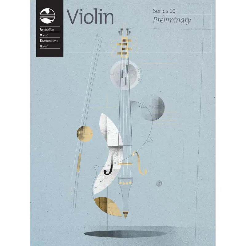 AMEB VIOLIN PRELIMINARY GRADE SERIES 10