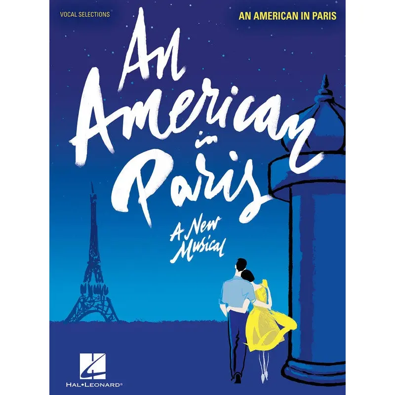 AN AMERICAN IN PARIS A NEW MUSICAL