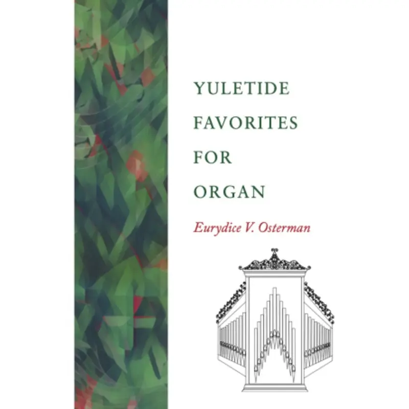 YULETIDE FAVORITES FOR ORGAN ARR OSTERMAN