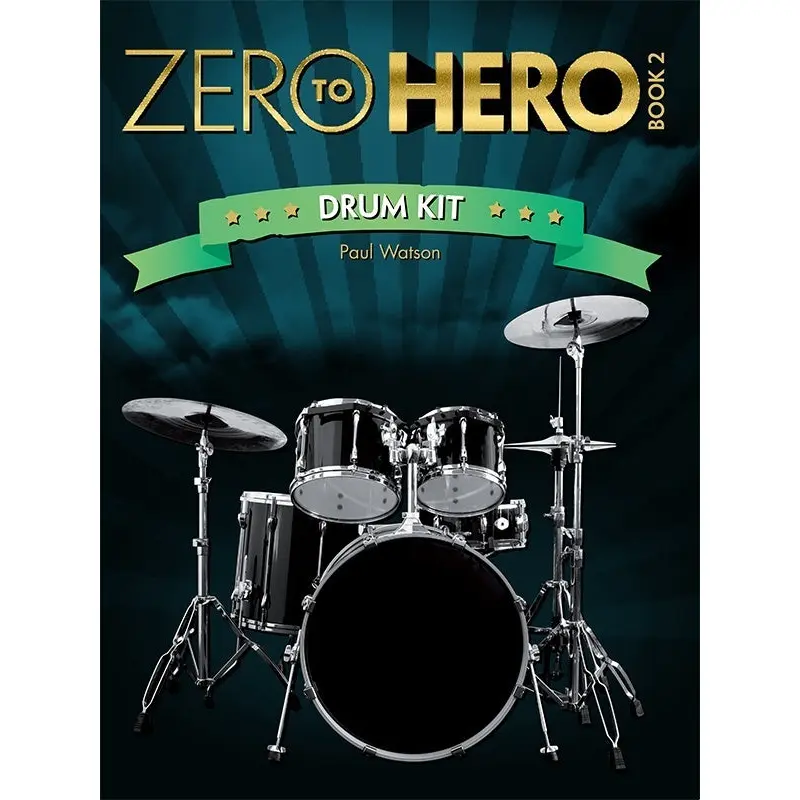 ZERO TO HERO DRUM KIT BOOK TWO