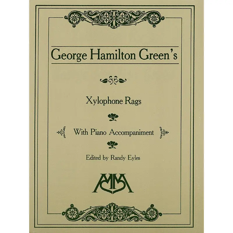 XYLYOPHONE RAGS OF GEORGE HAMILTON GREEN