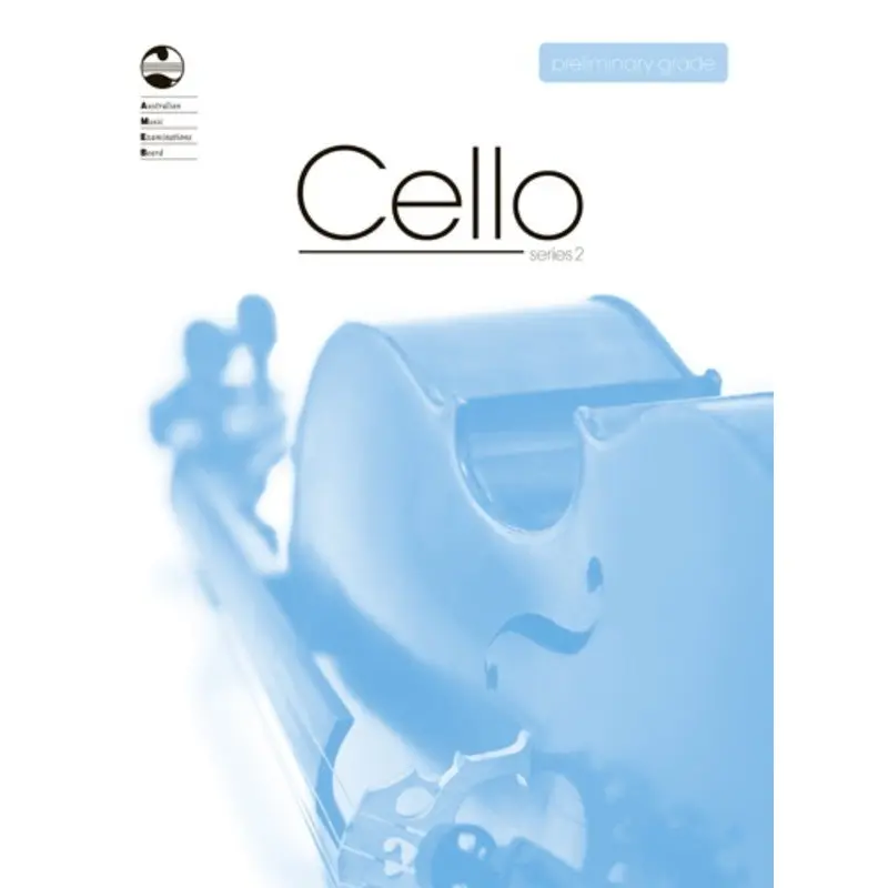AMEB CELLO PRELIMINARY GRADE SERIES 2