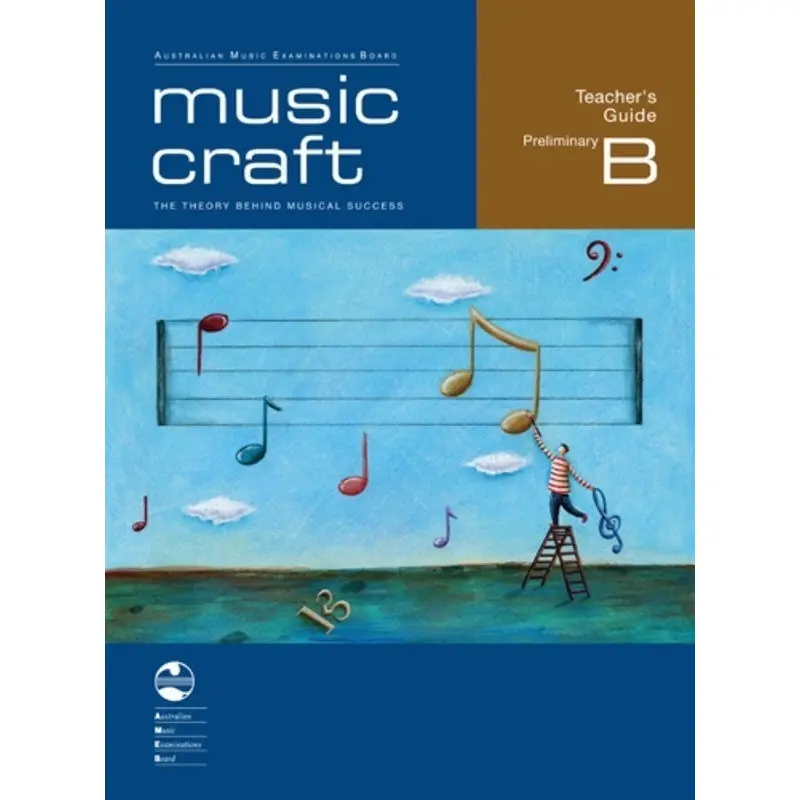 AMEB MUSIC CRAFT TEACHERS GUIDE PRELIM GR B