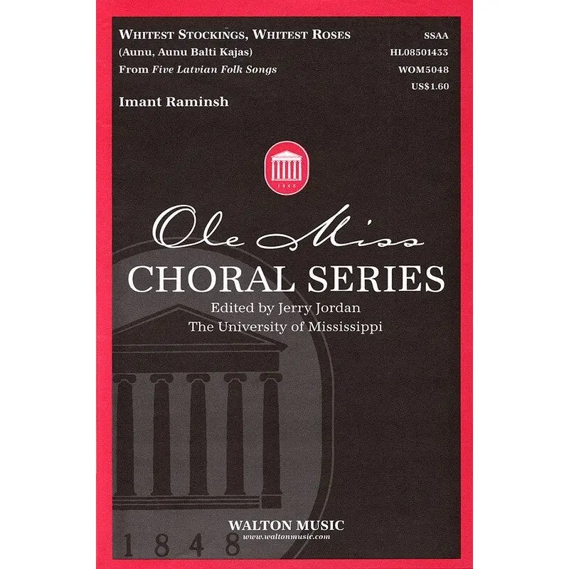 WHITEST STOCKINGS WHITEST ROSES SSAA UNA