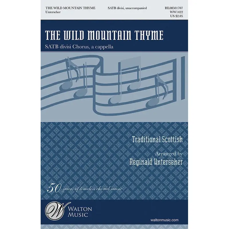 WILD MOUNTAIN THYME SATB DIV A CAPPELLA