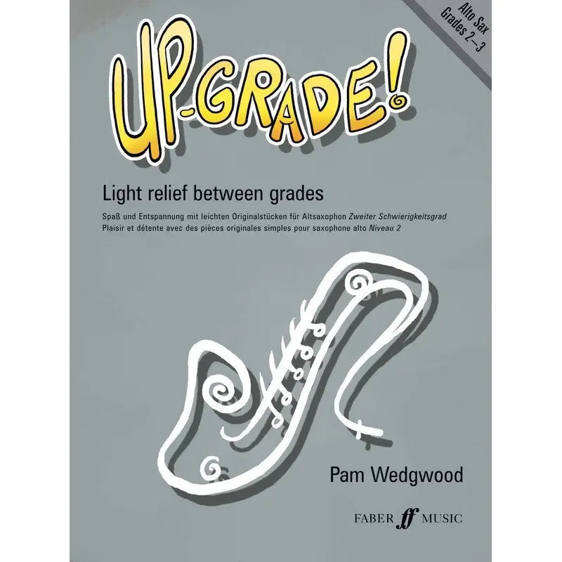 UP GRADE! ALTO SAX GR 2-3