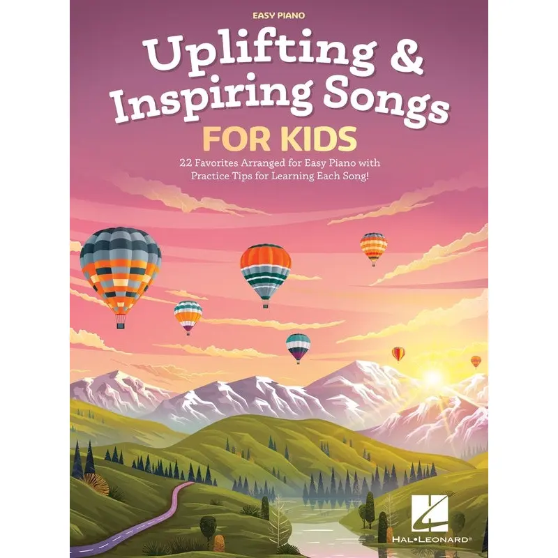 UPLIFTING & INSPIRING SONGS FOR KIDS EASY PIANO