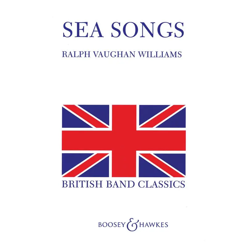 VAUGHAN WILLIAMS - SEA SONGS FOR CONCERT BAND CB SC/PTS