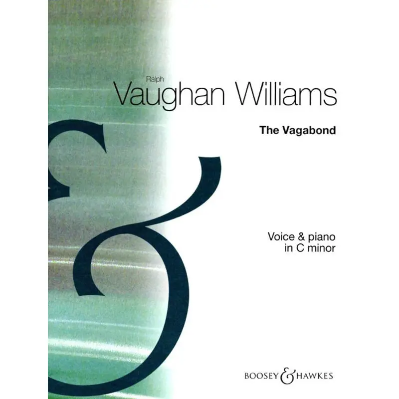 VAUGHAN WILLIAMS - THE VAGABOND (C MINOR) VOICE/PIANO