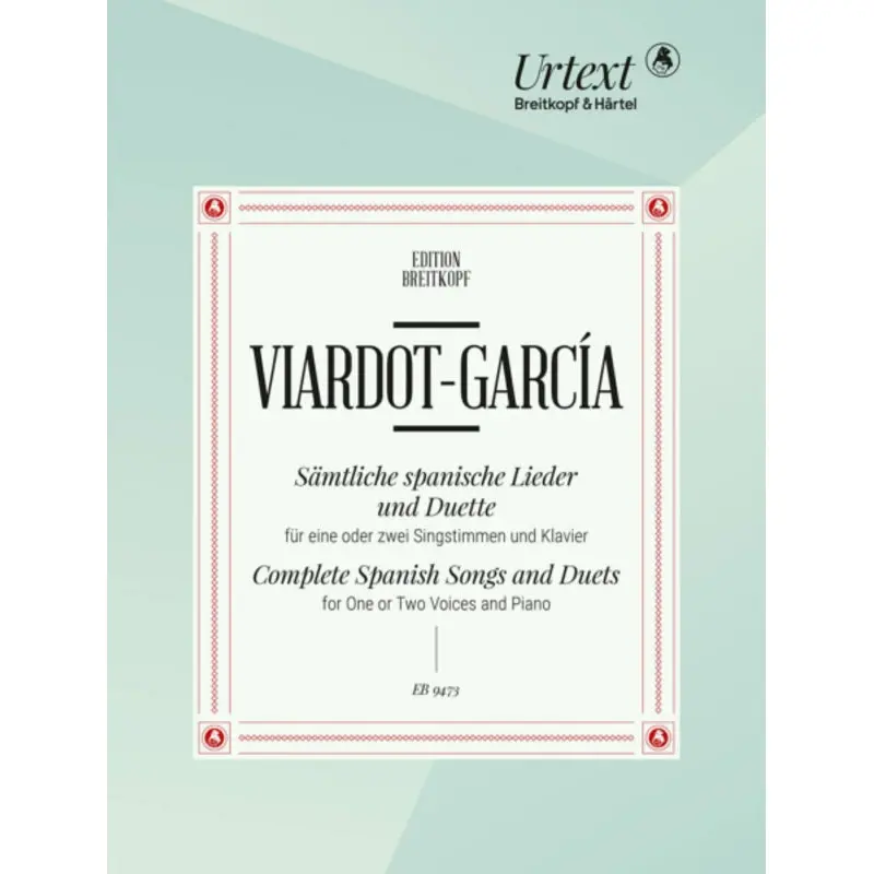 VIARDOT-GARCIA - COMPLETE SPANISH SONGS AND DUETS