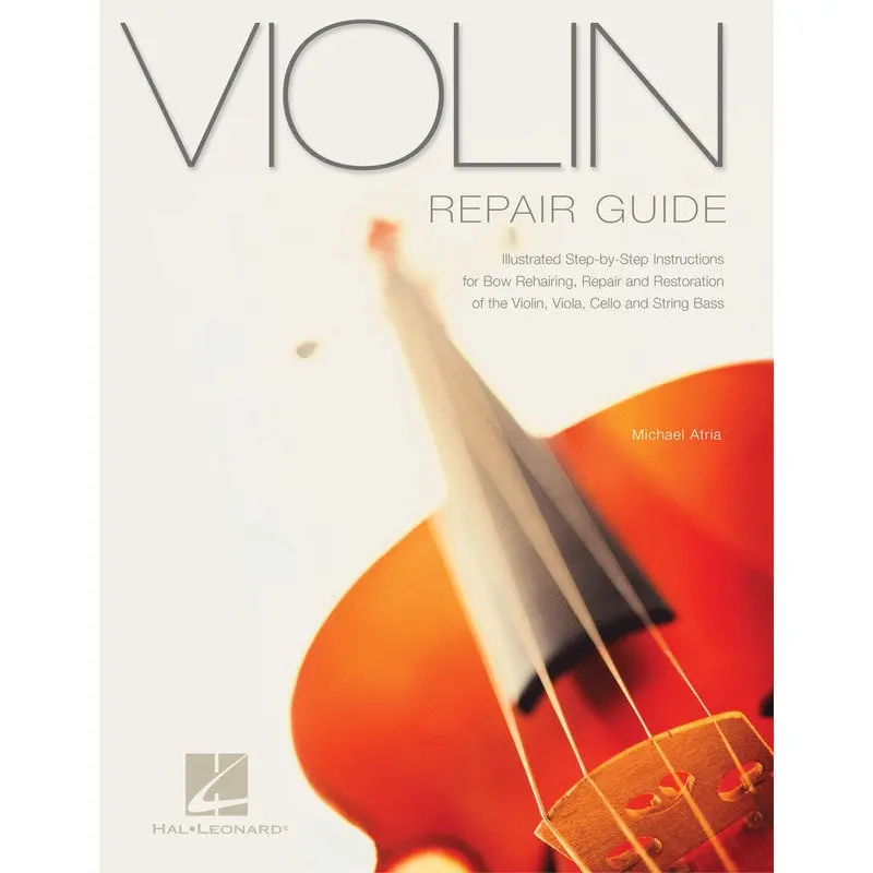 VIOLIN REPAIR GUIDE