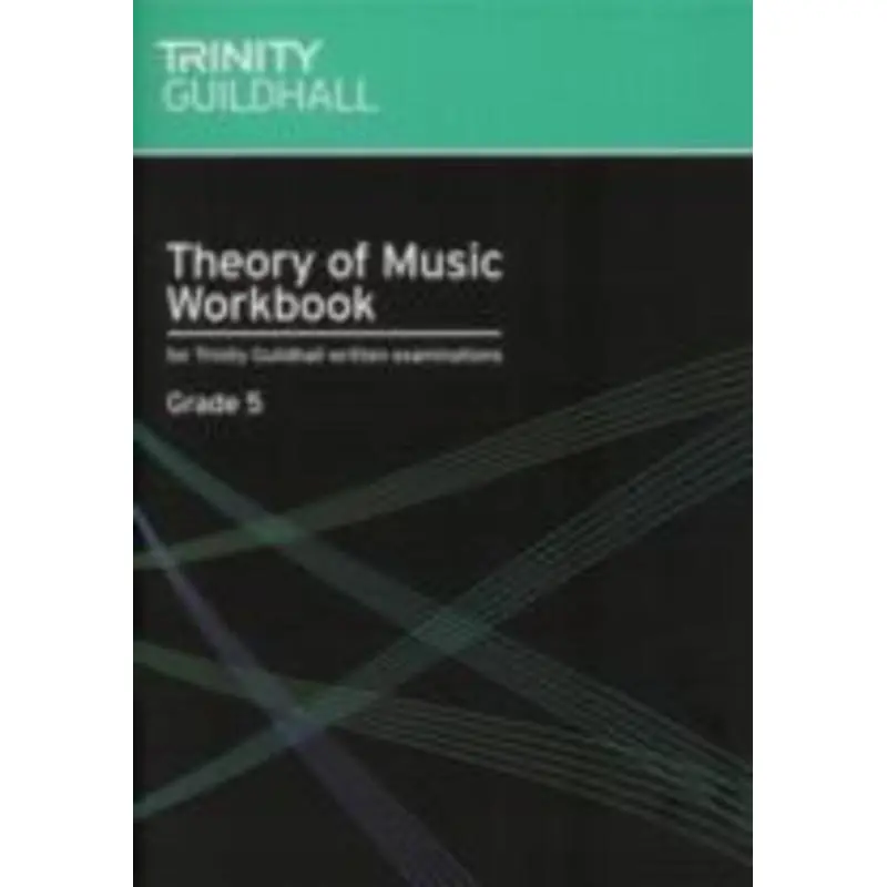 TRINITY THEORY OF MUSIC WORKBOOK GR 5