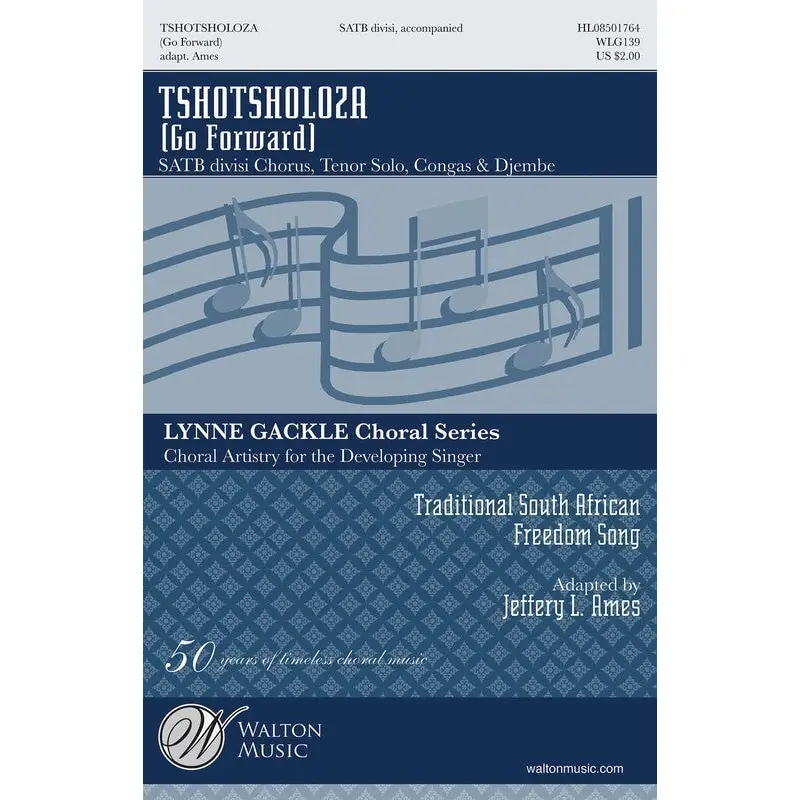 TSHOTSHOLOZA (GO FORWARD) SATB