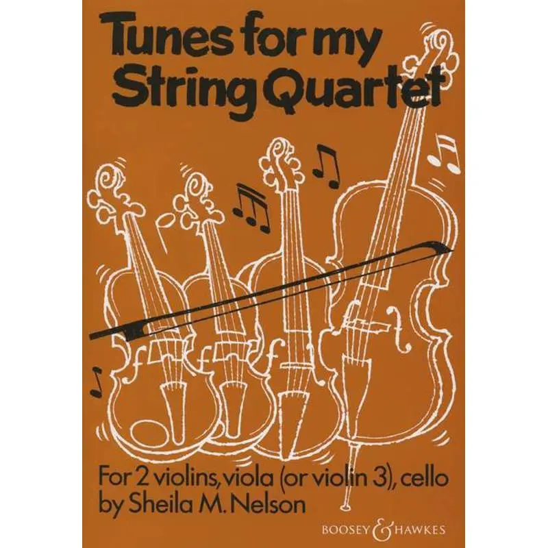 TUNES FOR MY STRING QUARTET