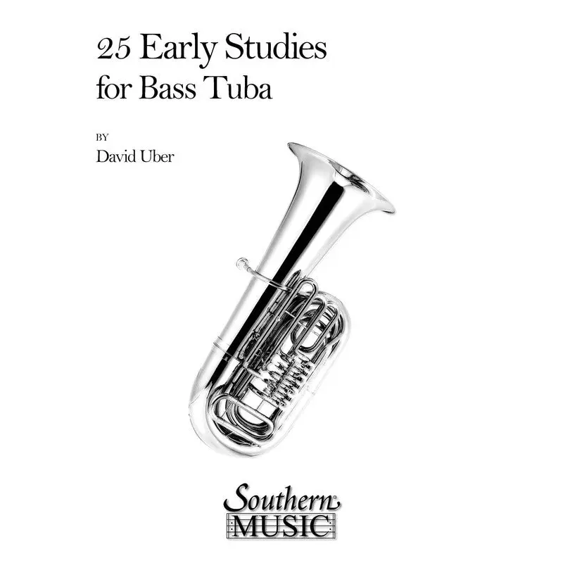 UBER - 25 EARLY STUDIES FOR BASS TUBA