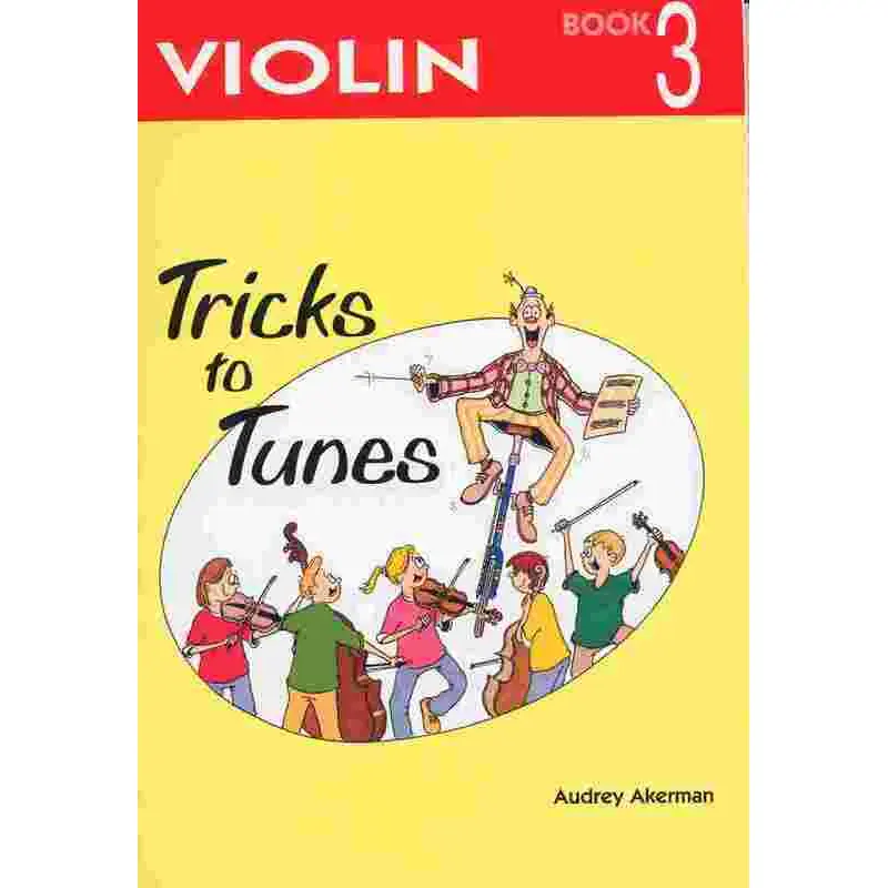 TRICKS TO TUNES VIOLIN BK 3