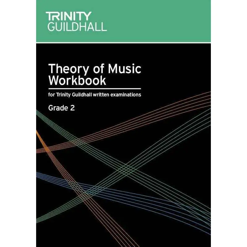 TRINITY THEORY OF MUSIC WORKBOOK GR 2