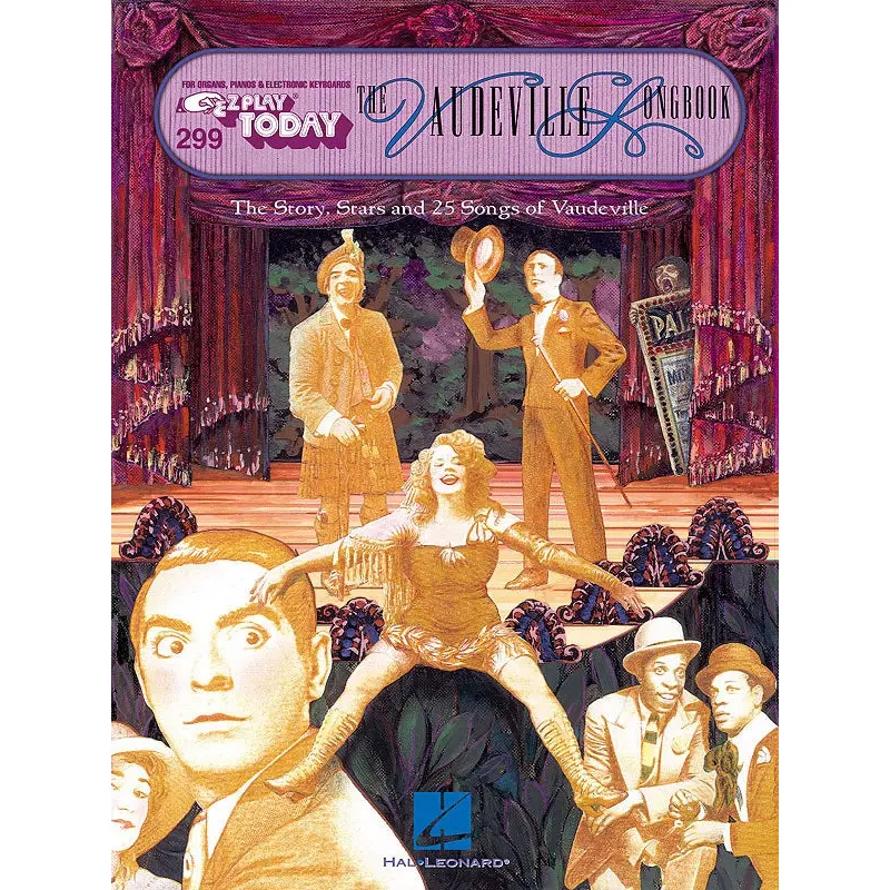 THE VAUDEVILLE SONGBOOK EZ PLAY 299