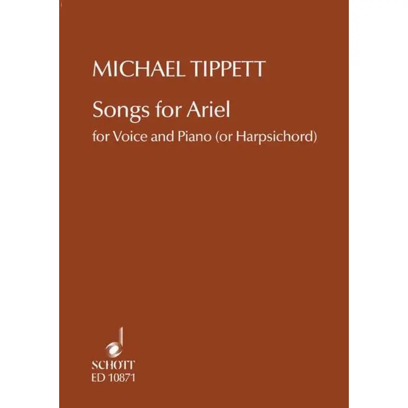 TIPPETT - SONGS FOR ARIEL VOICE/PIANO