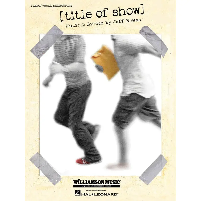 TITLE OF SHOW VOCAL SELECTIONS PVG