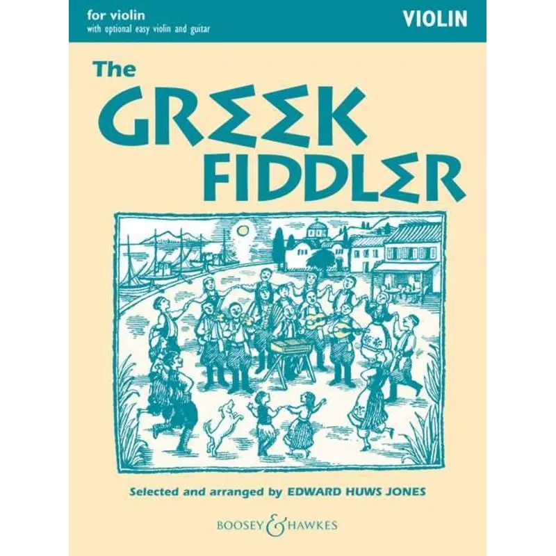 THE GREEK FIDDLER VIOLIN EDITION W/OPT EASY VIOLIN & GUITAR