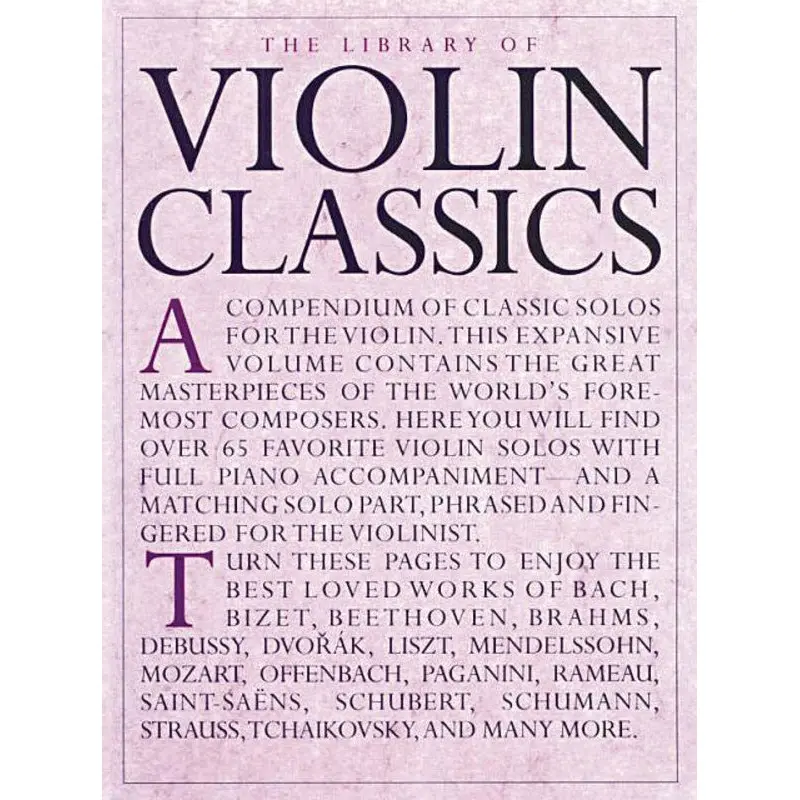 THE LIBRARY OF VIOLIN CLASSICS