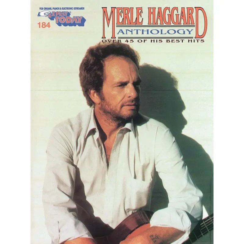 THE MERLE HAGGARD ANTHOLOGY EZ PLAY 184