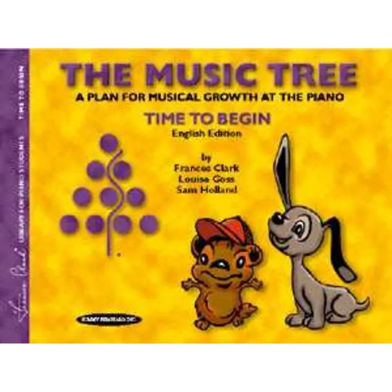 THE MUSIC TREE TIME TO BEGIN STUDENTS BOOK