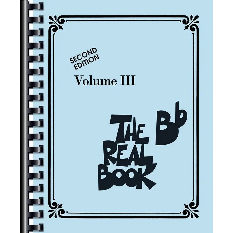 THE REAL BOOK VOL 3 B FLAT EDITION