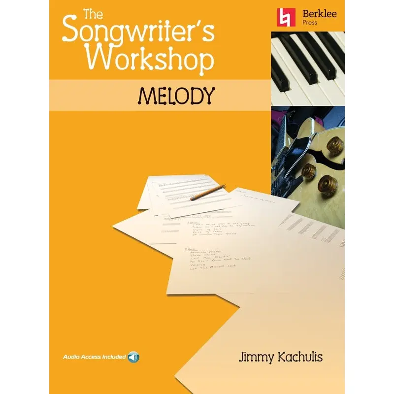 THE SONGWRITERS WORKSHOP MELODY BK/OLA