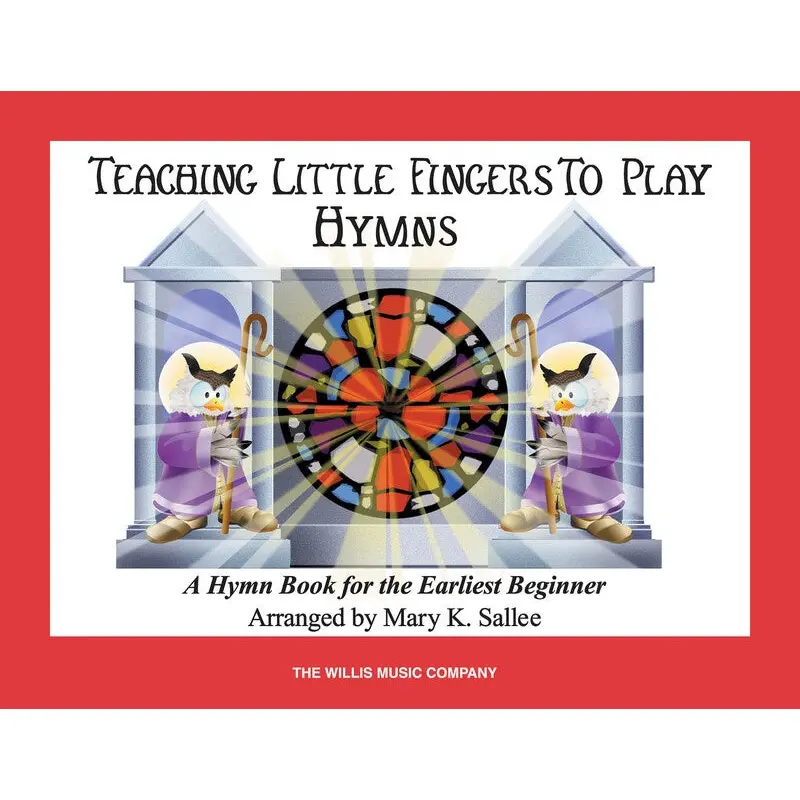 TEACHING LITTLE FINGERS TO PLAY HYMNS