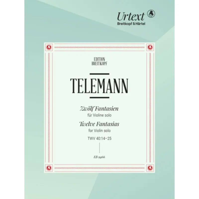 TELEMANN - 12 FANTASIAS TWV 40:14-25 FOR VIOLIN SOLO