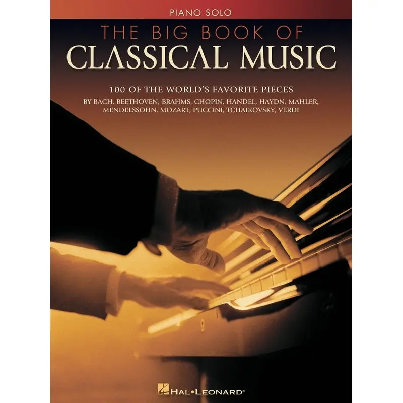 THE BIG BOOK OF CLASSICAL MUSIC PIANO SOLO