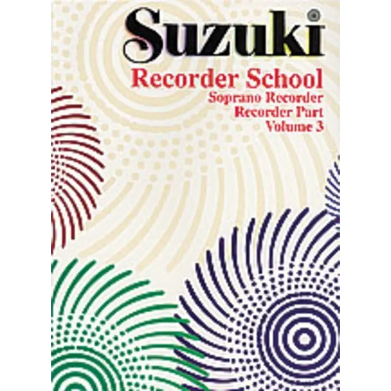 SUZUKI RECORDER SCHOOL VOL 3 DESCANT RECORDER PART