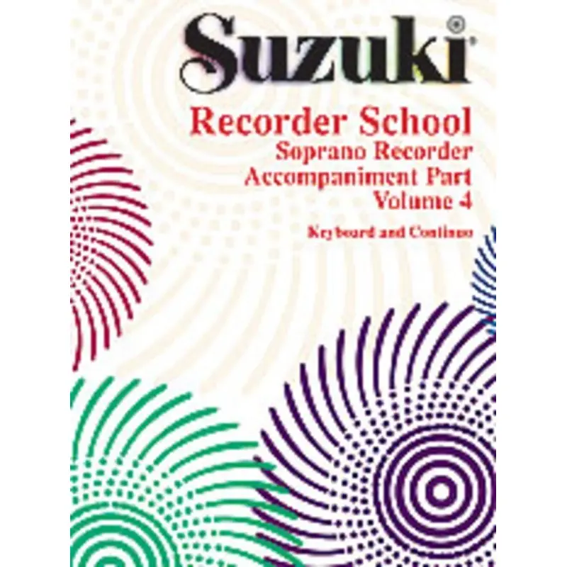 SUZUKI RECORDER SCHOOL VOL 4 DESCANT ACCOMP PART