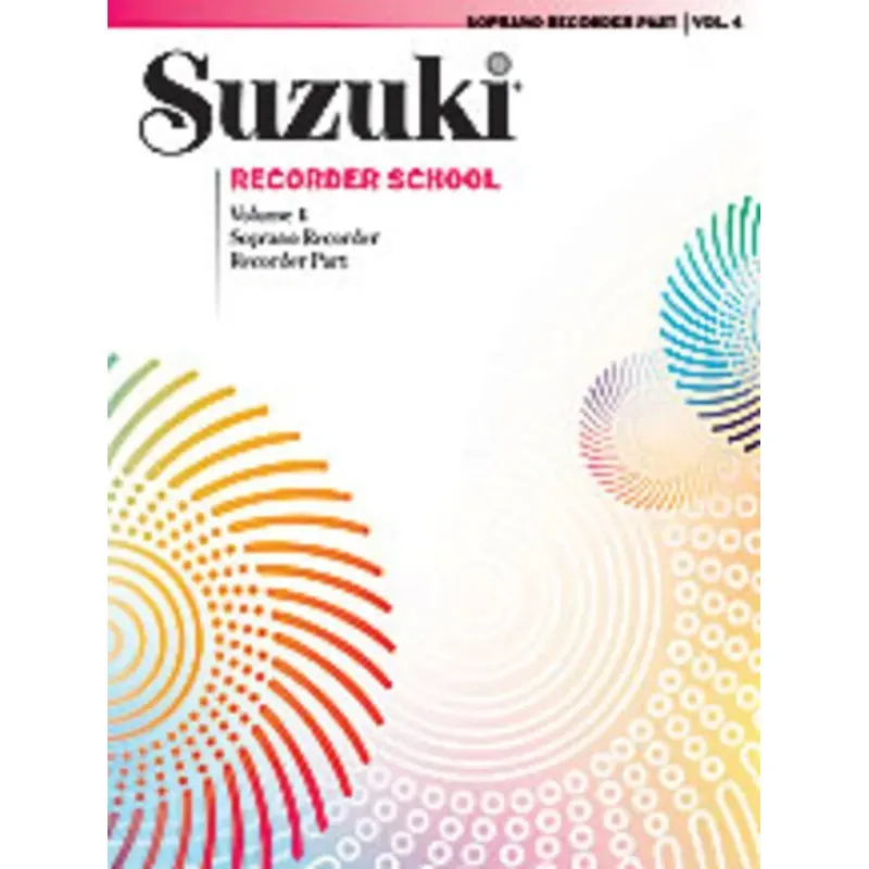 SUZUKI RECORDER SCHOOL VOL 4 DESCANT RECORDER PART