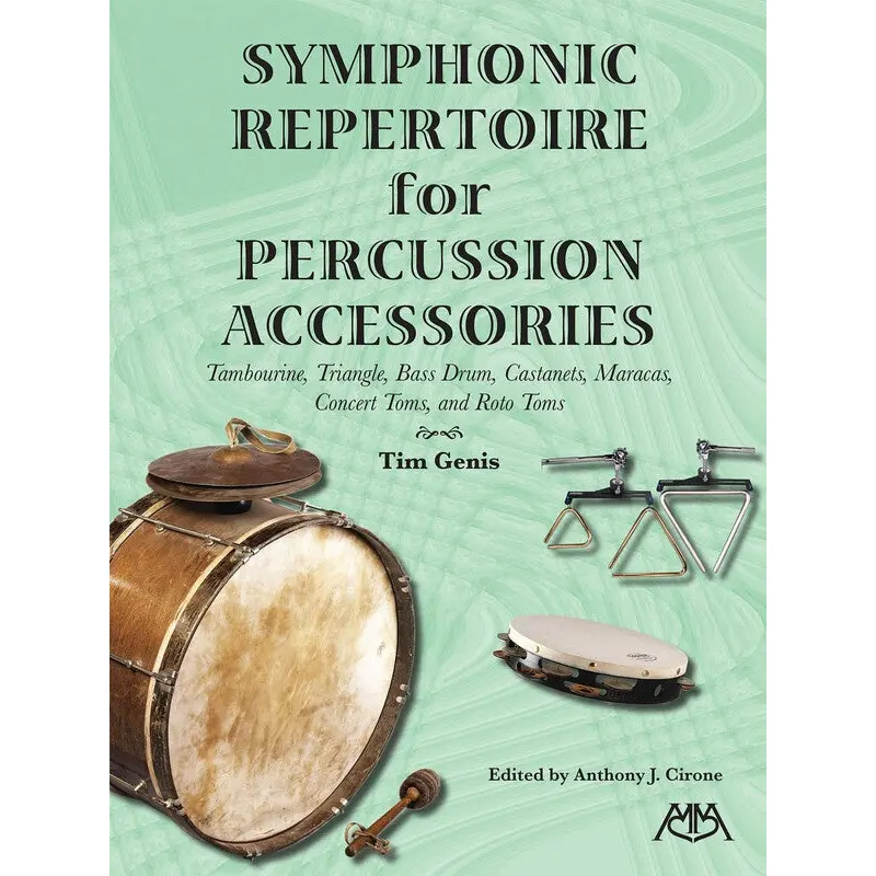 SYMPHONIC REPERTOIRE FOR PERCUSSION ACCESSORIES