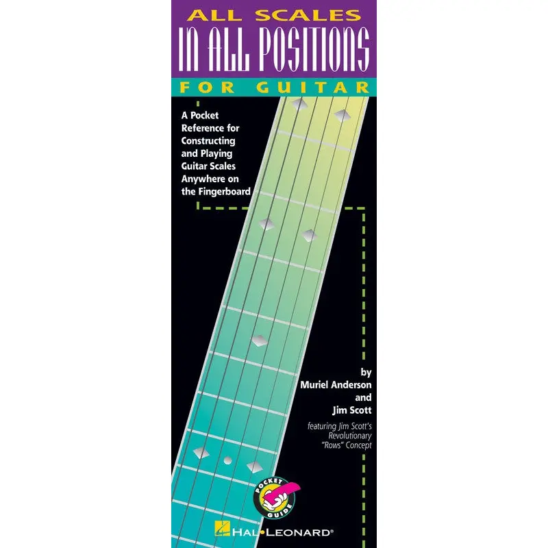 ALL SCALES IN ALL POSITIONS GUITAR POCKET GUIDE