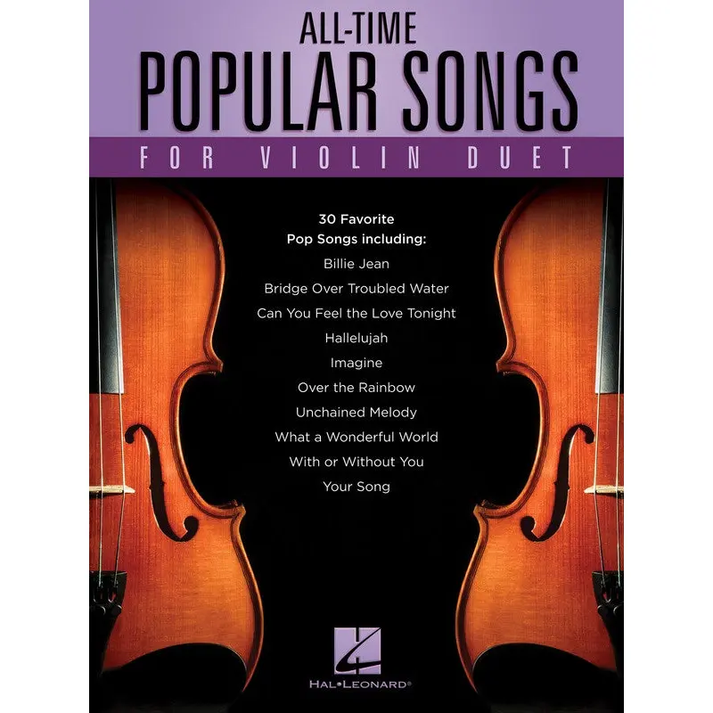 ALL TIME POPULAR SONGS FOR VIOLIN DUET