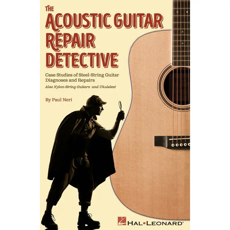 ACOUSTIC GUITAR REPAIR DETECTIVE