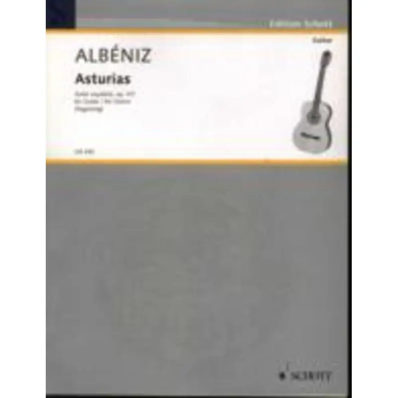 ALBENIZ - ASTURIAS SUITE ESPANOLA OP 47 NO 5 GUITAR