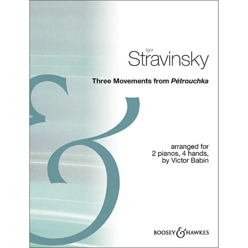 STRAVINSKY - 3 MOVEMENTS FROM PETROUCHKA 2P 4H