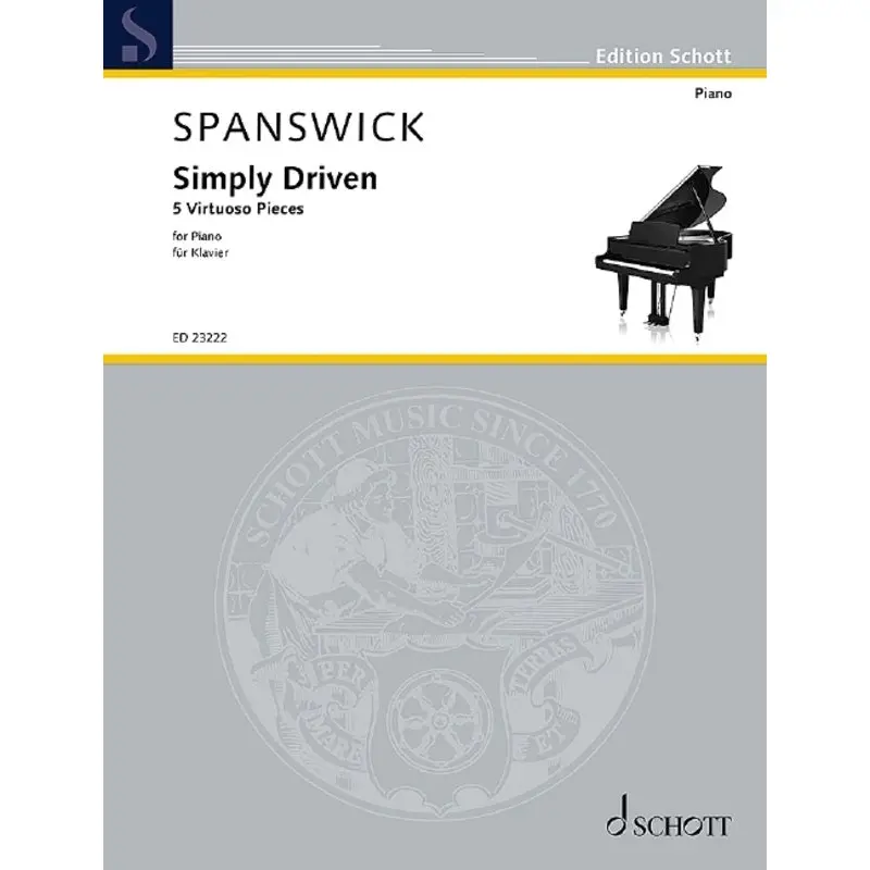 SPANSWICK - SIMPLY DRIVEN 5 VIRTUOSO PIECES PIANO