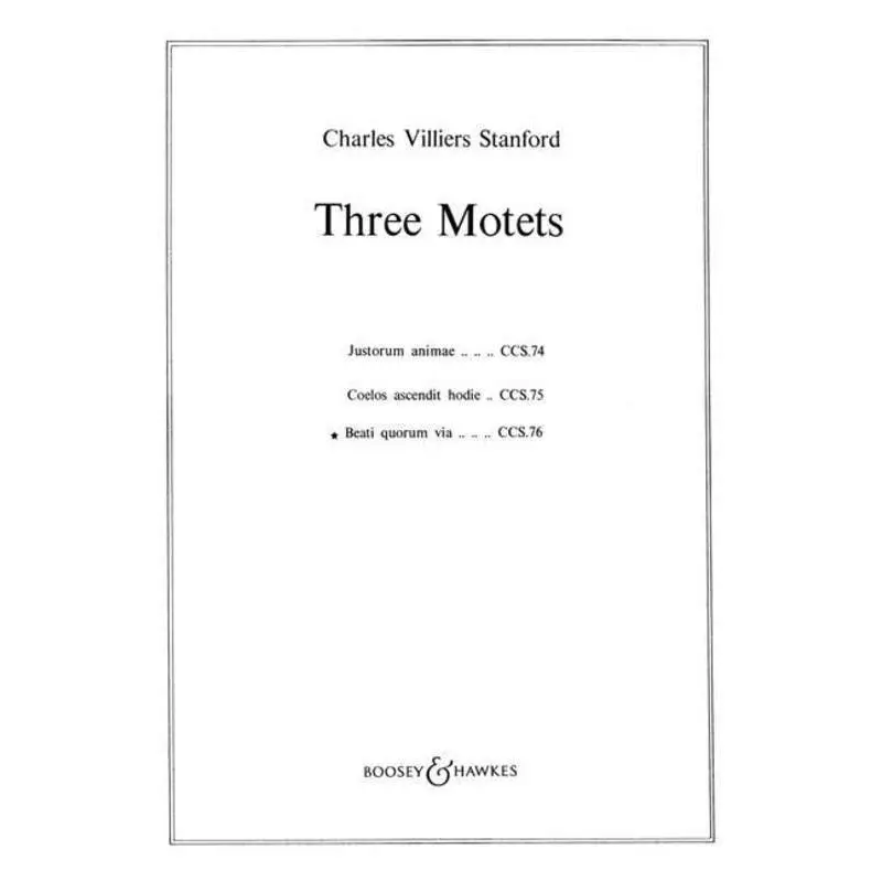 STANFORD - 3 MOTETS NO 3 BEATI QUORUM VIA SSATBB