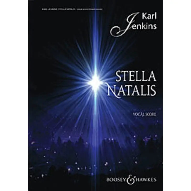 STELLA NATALIS VOCAL SCORE SATB & SSA